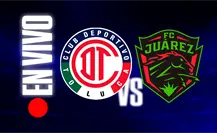 EN VIVO | Toluca vs. FC Juárez; sigue la vuelta de los cuartos de final del Apertura 2025